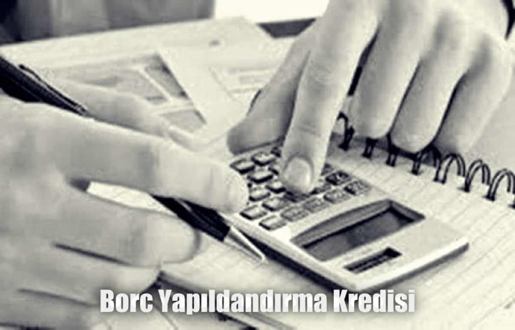 Borç Yapılandırma Kredisi Hesaplama