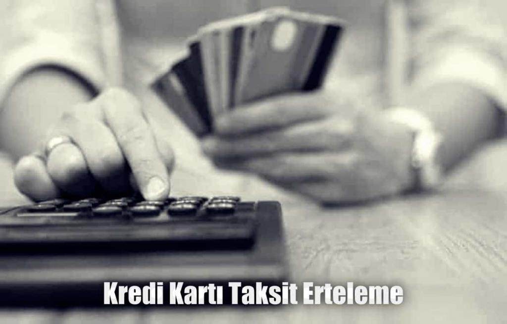 Kredi Taksit Erteleme Nasıl Yapılır?