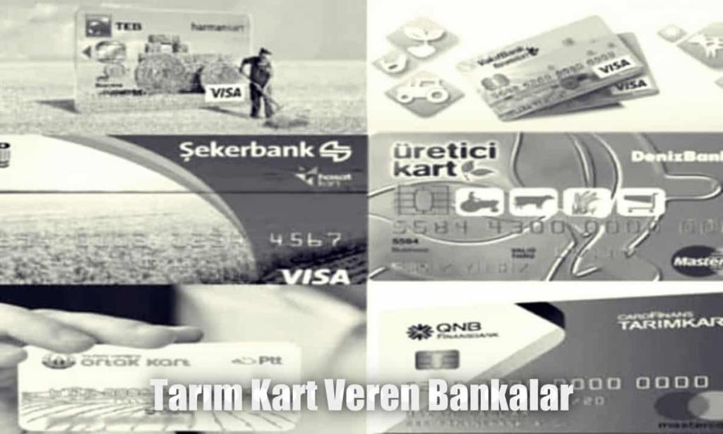 Tarım Kart Veren Bankalar