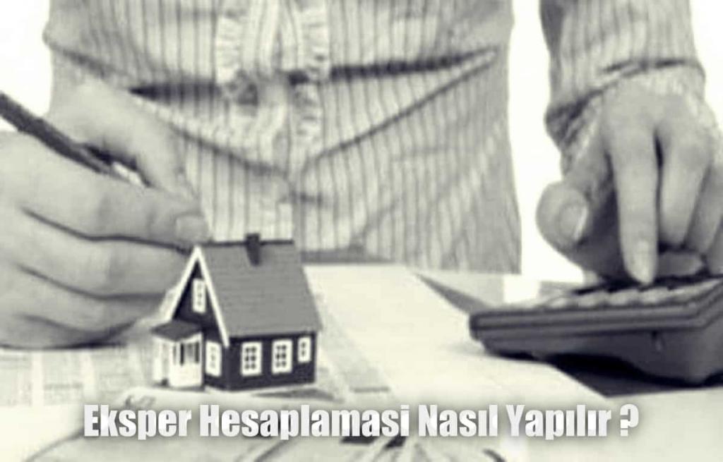 Eksper hesaplaması nasıl yapılır