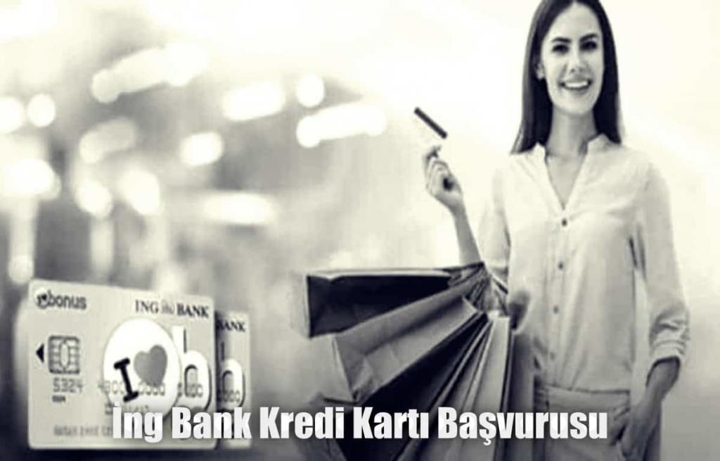 ING Bank Kredi Kartı Başvurusu Nereden, Nasıl Yapılır?